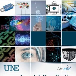 Informe Apoyo de la Normalización a la Economía Digital 2019 (UNE-AMETIC)