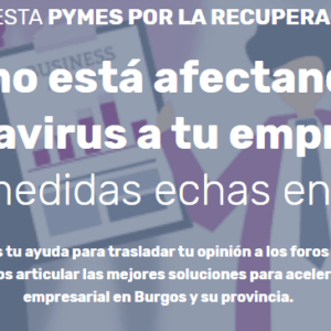 ENCUESTA PYMES POR LA RECUPERACIÓN: ¿Cómo está afectando el coronavirus a tu empresa?