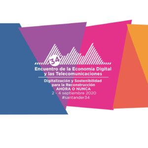 El DIHBU en el 34º Encuentro de Economía Digital y Telecomunicaciones de AMETIC #Santander34