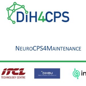 ITCL CENTRO TECNOLÓGICO, INTIGIA Y DIHBU inician su proyecto experimental NeuroCPS4Maintenance