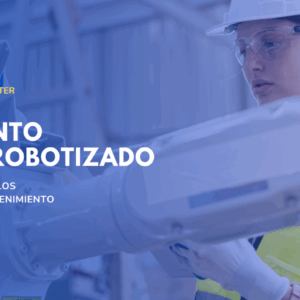 ITCL lanza un curso de Mantenimiento Predictivo Robotizado, que comienza en Junio