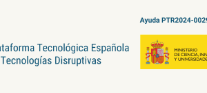 PTE Disruptive lanza su Tablero del Emprendedor: nuevos servicios para impulsar la innovación tecnológica
