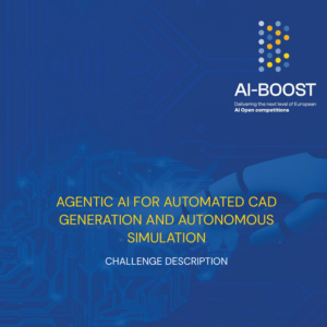 Reto Industrial AI BOOST 2: IA agéntica para la generación automática de modelos CAD y simulaciones